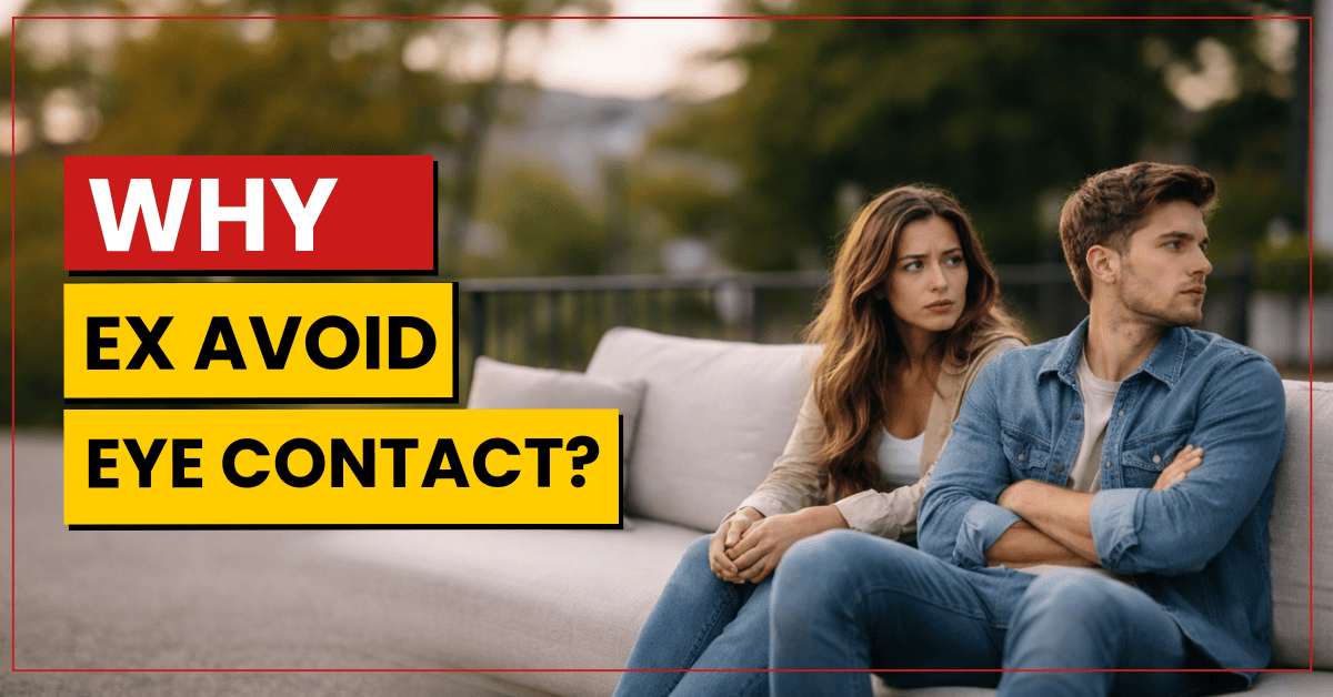 ex-avoids-eye-contact-after-breakup